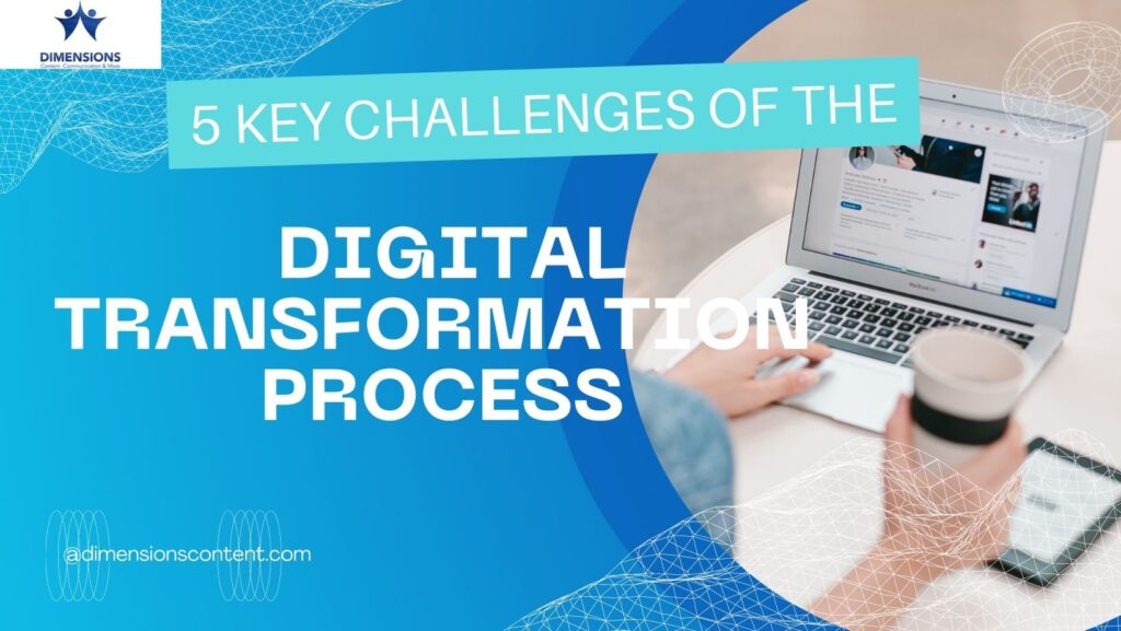 While digital transformation has immense potential allowing organizations to innovate and expand, there are several underlying challenges that can hinder its