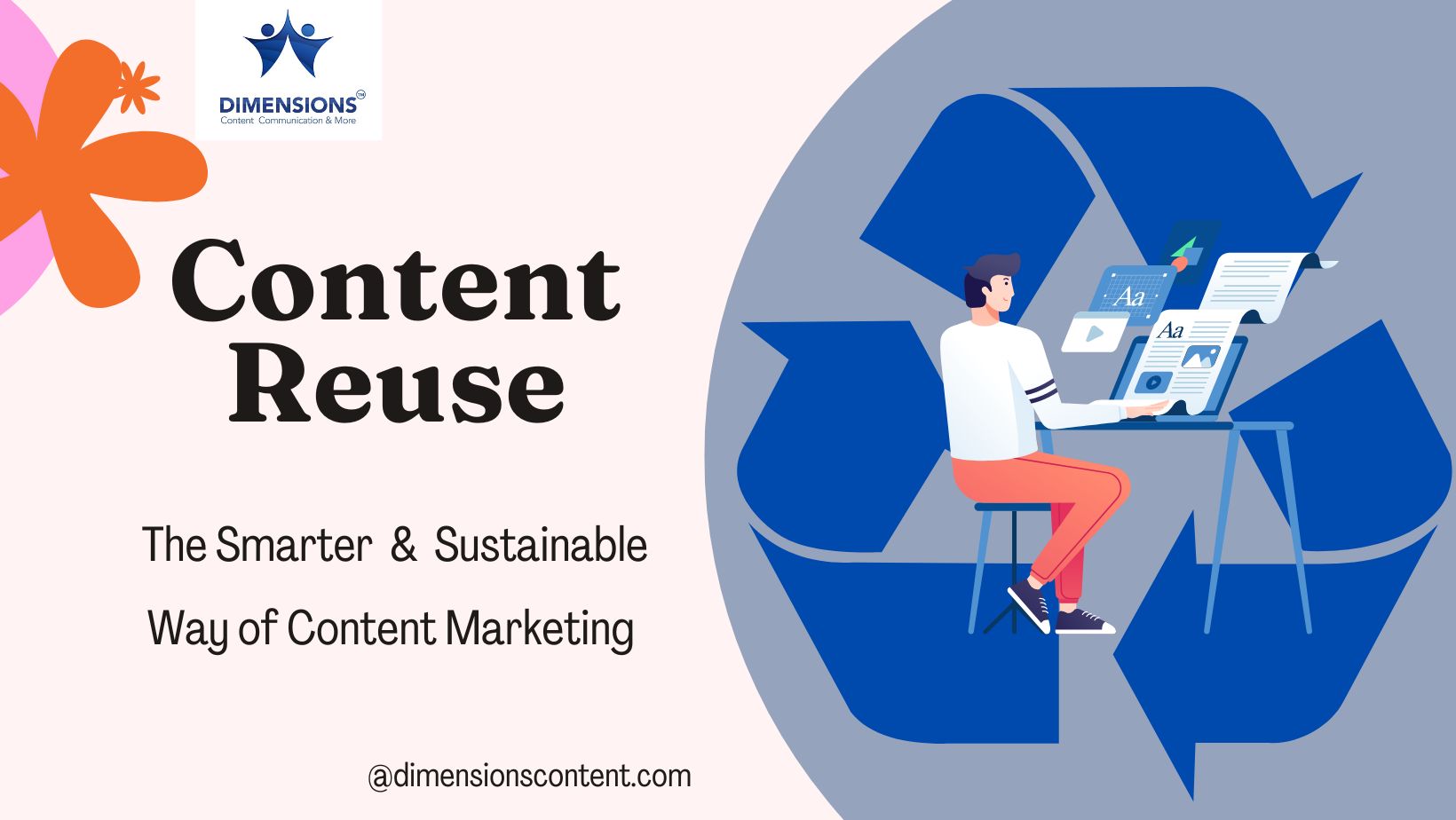 The smarter and sustainable way of content marketing: Content Reuse